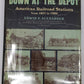 Down At The Depot Hardcover Book By Edwin P. Alexander VG