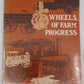 Wheels Of Farm Progress Paperback Book By Marvin McKinley VG