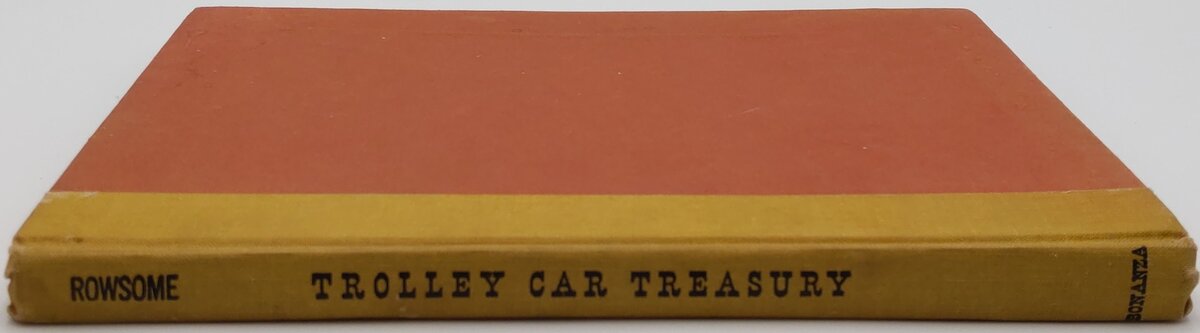Trolley Car Treasury Hardcover Book By Frank Rowsome Jr