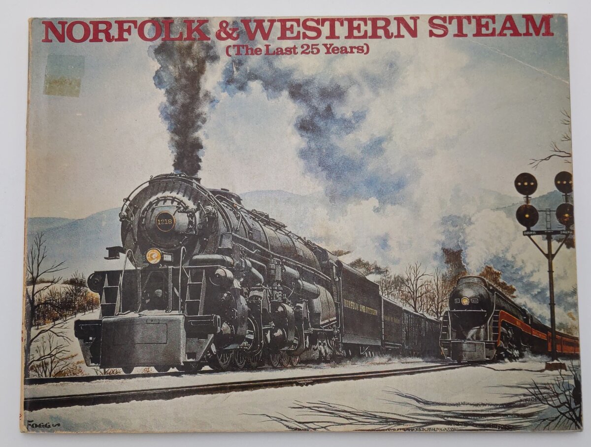 Norfolk & Western Steam The Lat 25 Years Paperback Book By Ron Rosenberg VG