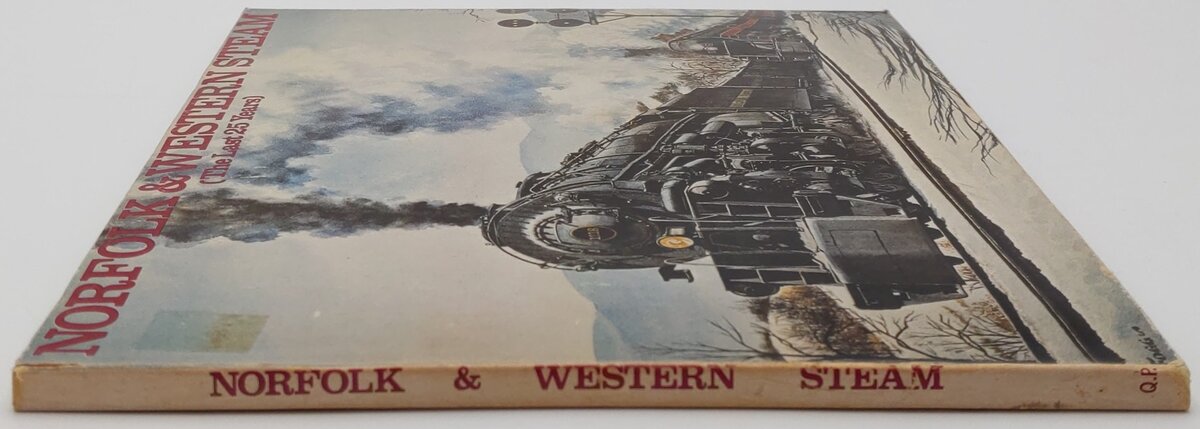 Norfolk & Western Steam The Lat 25 Years Paperback Book By Ron Rosenberg VG