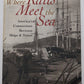 Where Rails Meet The Sea Hardcover Book By Michael Krieger VG