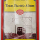 Texas Electric Album Paperback Book By Texas Electric Railway VG