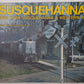 Susquehanna: New York Susquehanna and Western RR Paperback Book VG