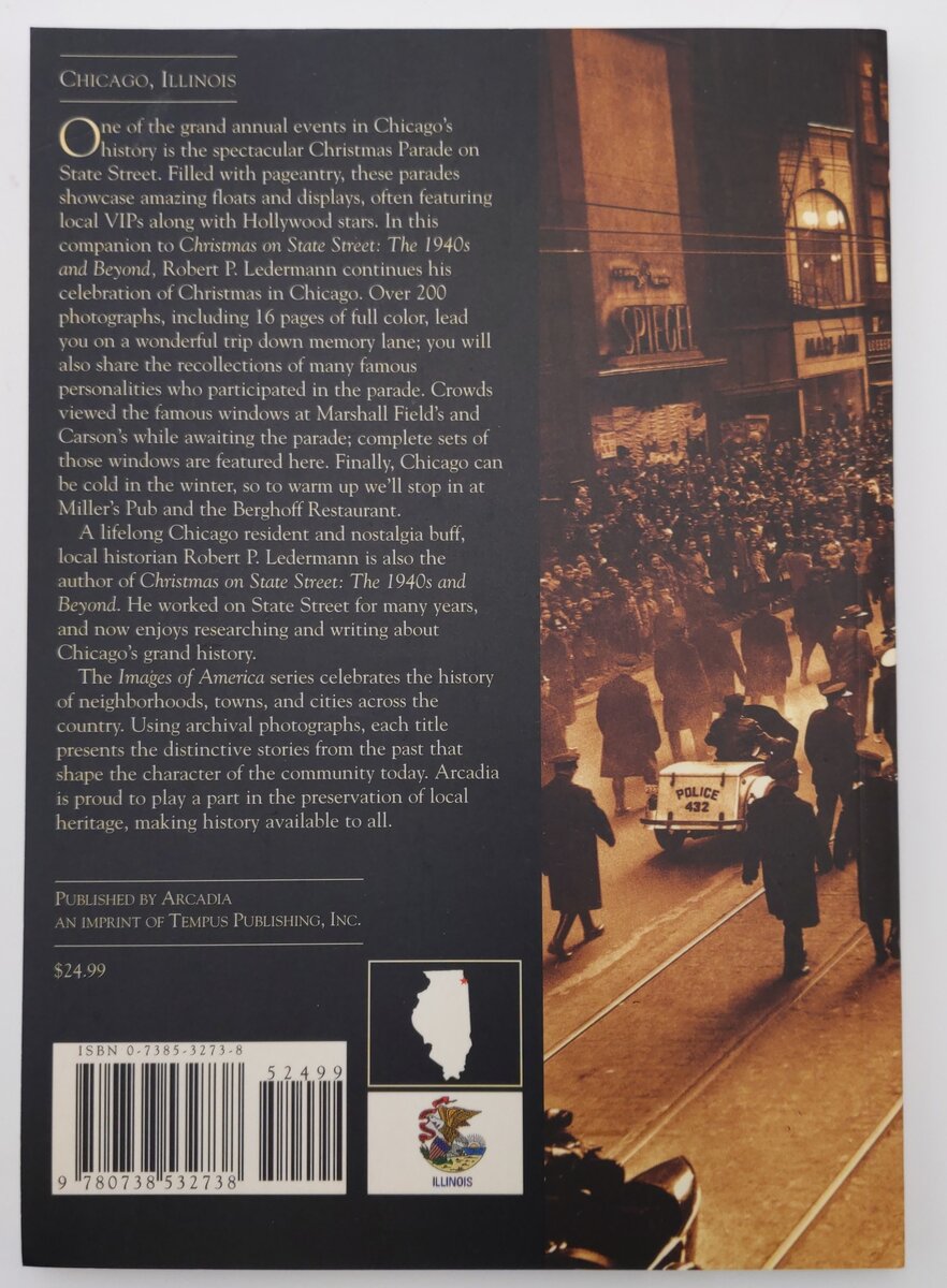 Chicago's State Street Christmas Parade Paperback Book By Robert P. Ledermann VG