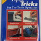Tips and Tricks for Toy Train Operators Paperback Book By Peter H. Riddle VG