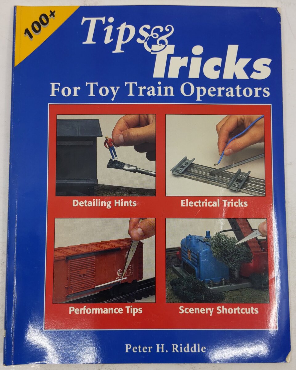 Tips and Tricks for Toy Train Operators Paperback Book By Peter H. Riddle VG