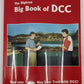 The Digitrax Big Book of DCC Paperback Book By John Palmer and ana Ireland VG