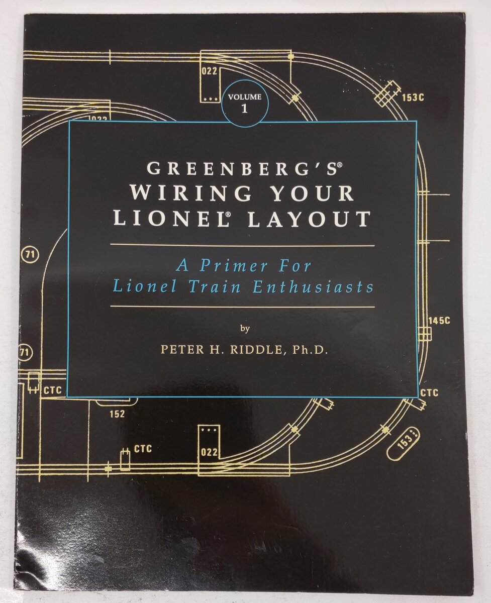 Greenberg's Wiring Your Lionel Layout Vol.1 paperback Book Peter H. Riddle Ph.D VG