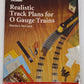 Realistic Track Plans for O Gauge Trains Paperback Book By Martin McGuirk VG