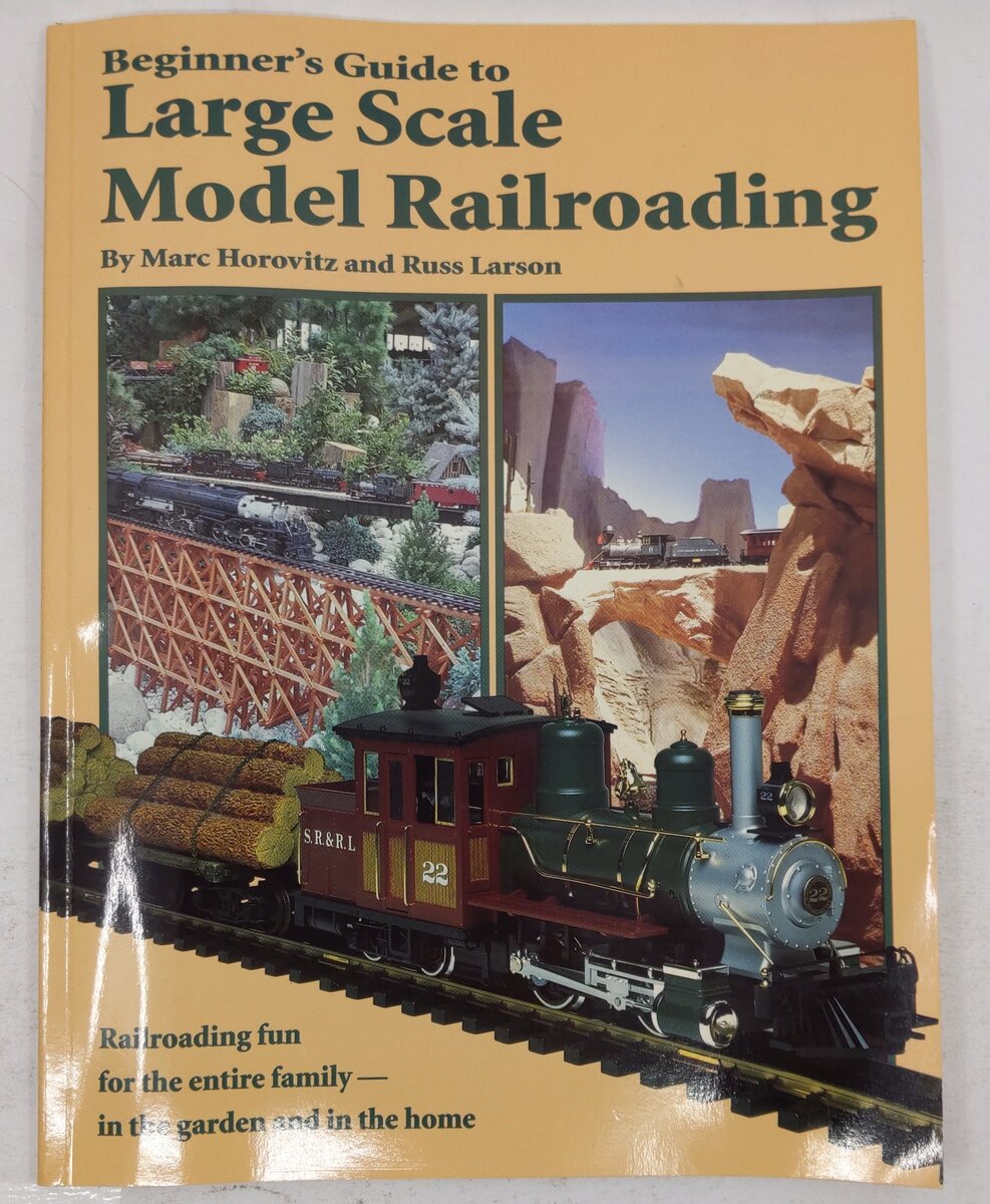 Beginners Guide To Large Scale Model Railroading Paperback Book VG