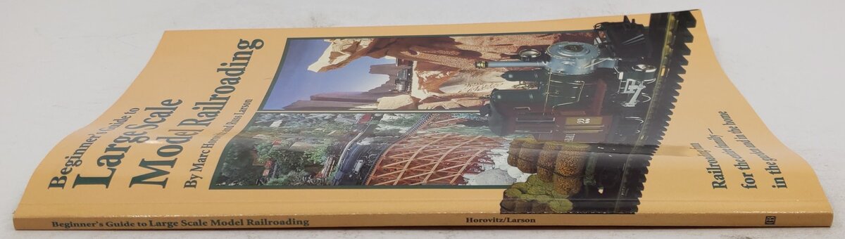 Beginners Guide To Large Scale Model Railroading Paperback Book VG