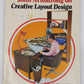 John Armstrong on Creative Layout Design Paperback Book By John H. Armstrong VG