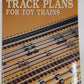 Track Plans For Toy Trains Paperback Book VG