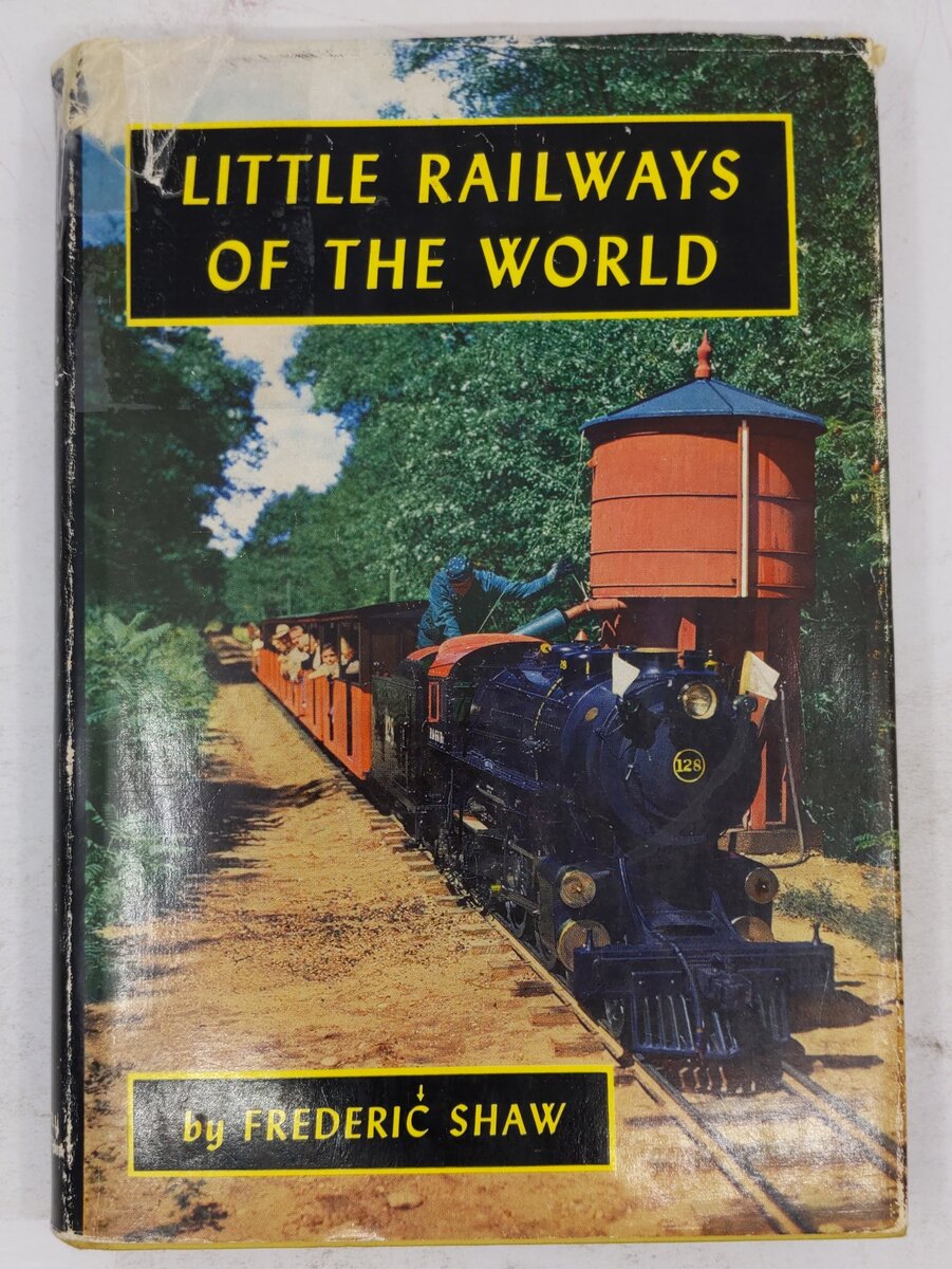 Little Railways of the World Hardcover Book By Frederic Joseph Shaw VG