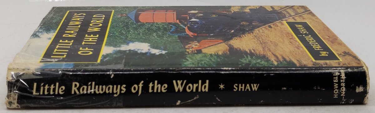 Little Railways of the World Hardcover Book By Frederic Joseph Shaw VG