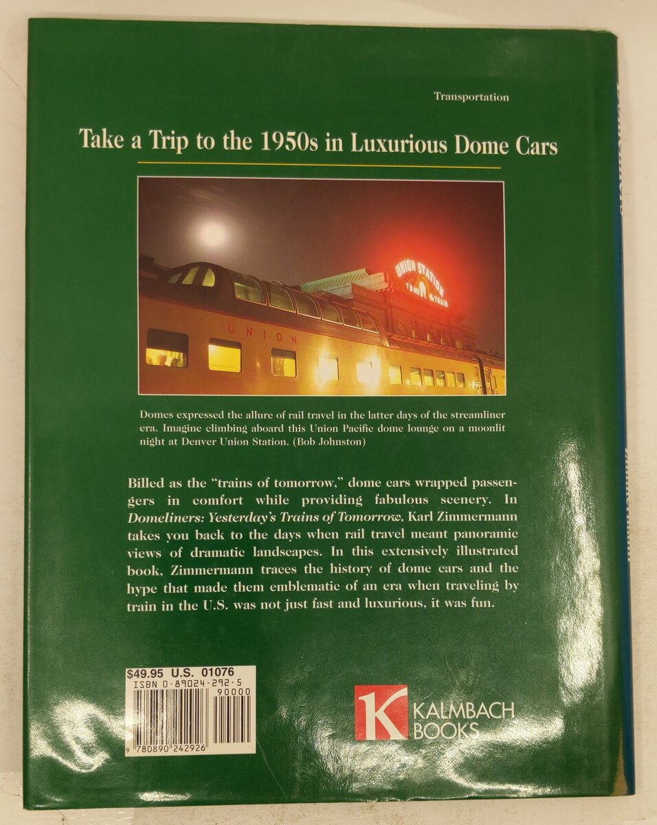 Domeliners Yesterday's Trains Of Tomorrow Hardcover Book By Karl Zimmermann EX