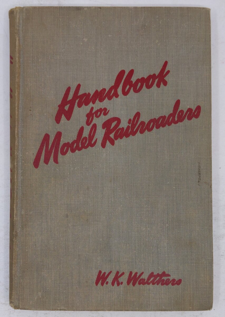 Handbook For Model Railroaders Hardcover Book W.K. Walthers