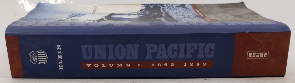 Union Pacific Vol.1 Paperback Book By Maury Klein VG