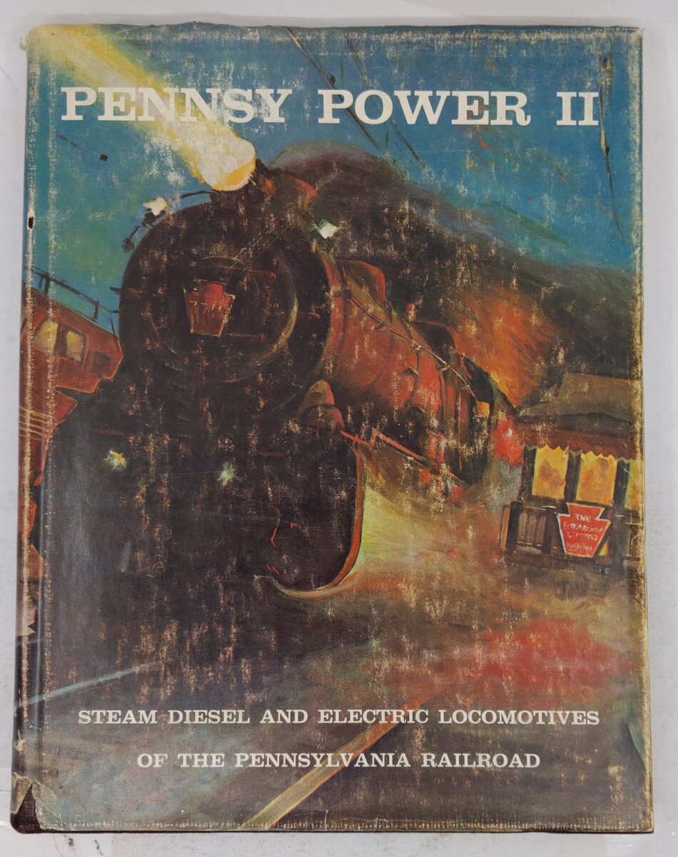 Pennsy Power II Hardcover Book By Alvin F. Staufer and  Bert Pennypacker VG
