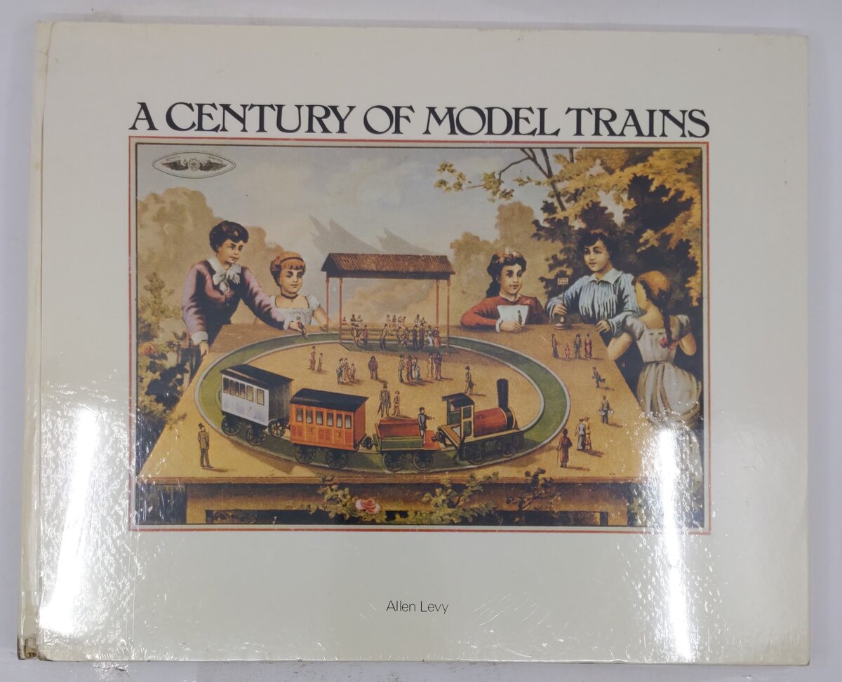 A Century Of Model Trains Hardcover Book By Allen Levy VG