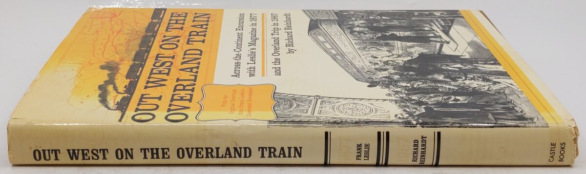 Out West on the Overland Train Hardcover Book By Richard Reinhardt VG
