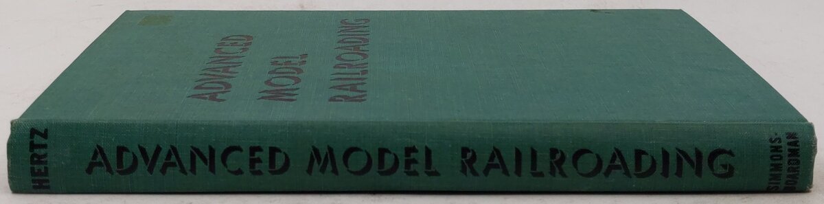 Advanced Model Railroading Hardcover Book By Louis H. Hertz VG