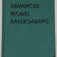 Advanced Model Railroading Hardcover Book By Louis H. Hertz VG