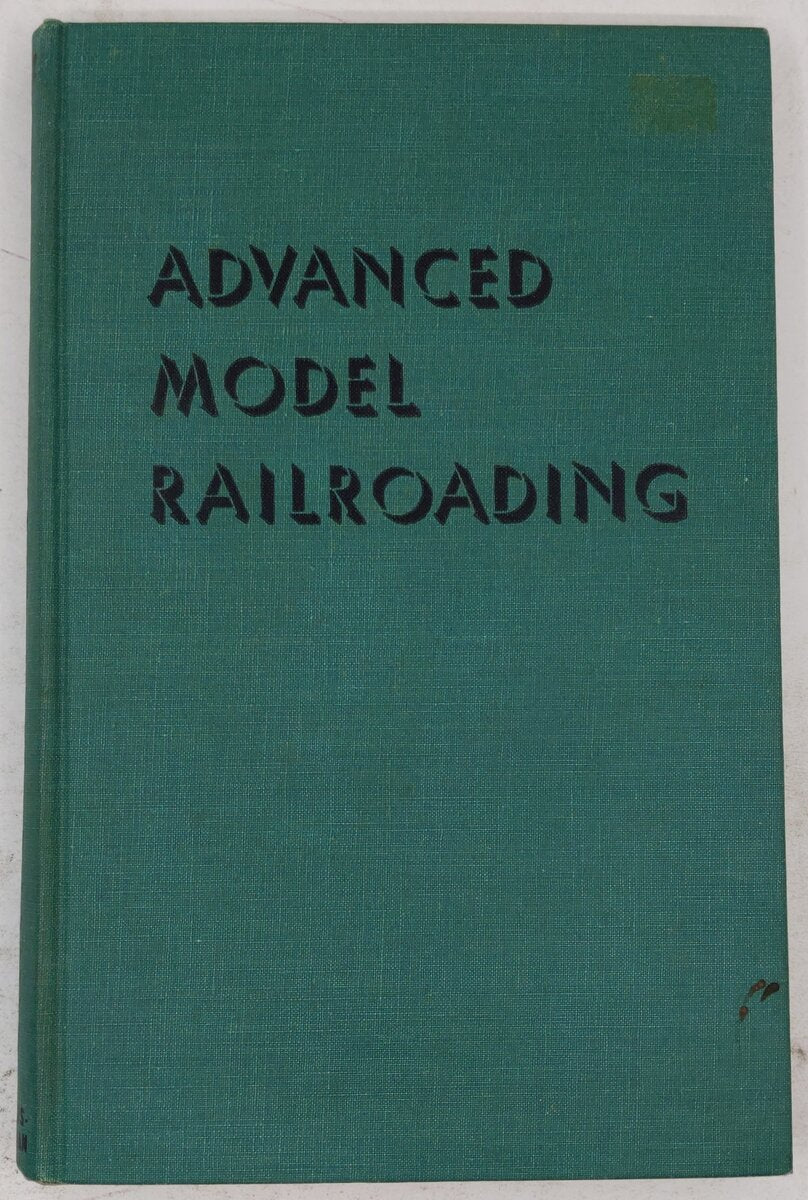 Advanced Model Railroading Hardcover Book By Louis H. Hertz VG