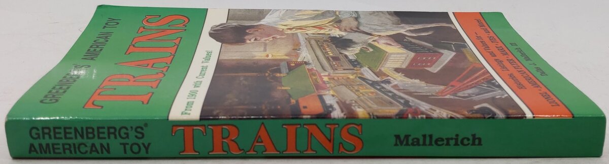 Greenberg's American Toy Trains Paperback Book By Dallas J. Mallerich III EX