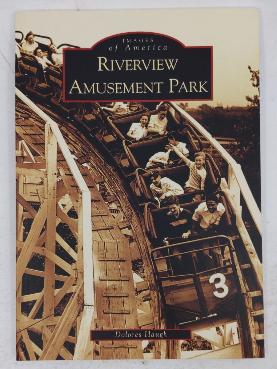 Riverview Amusement Park Paperback Book By Dolores Haugh EX