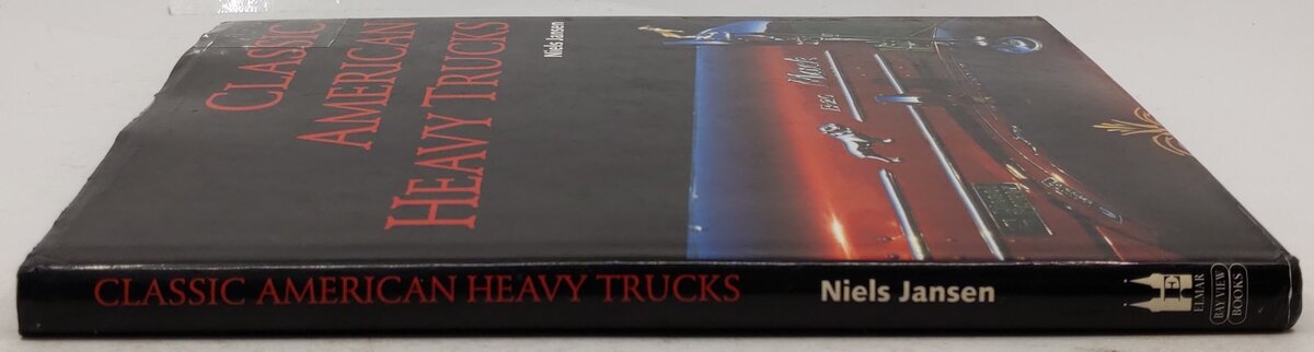 Classic American Heavy Trucks Hardcover Book By Niels Jansen VG
