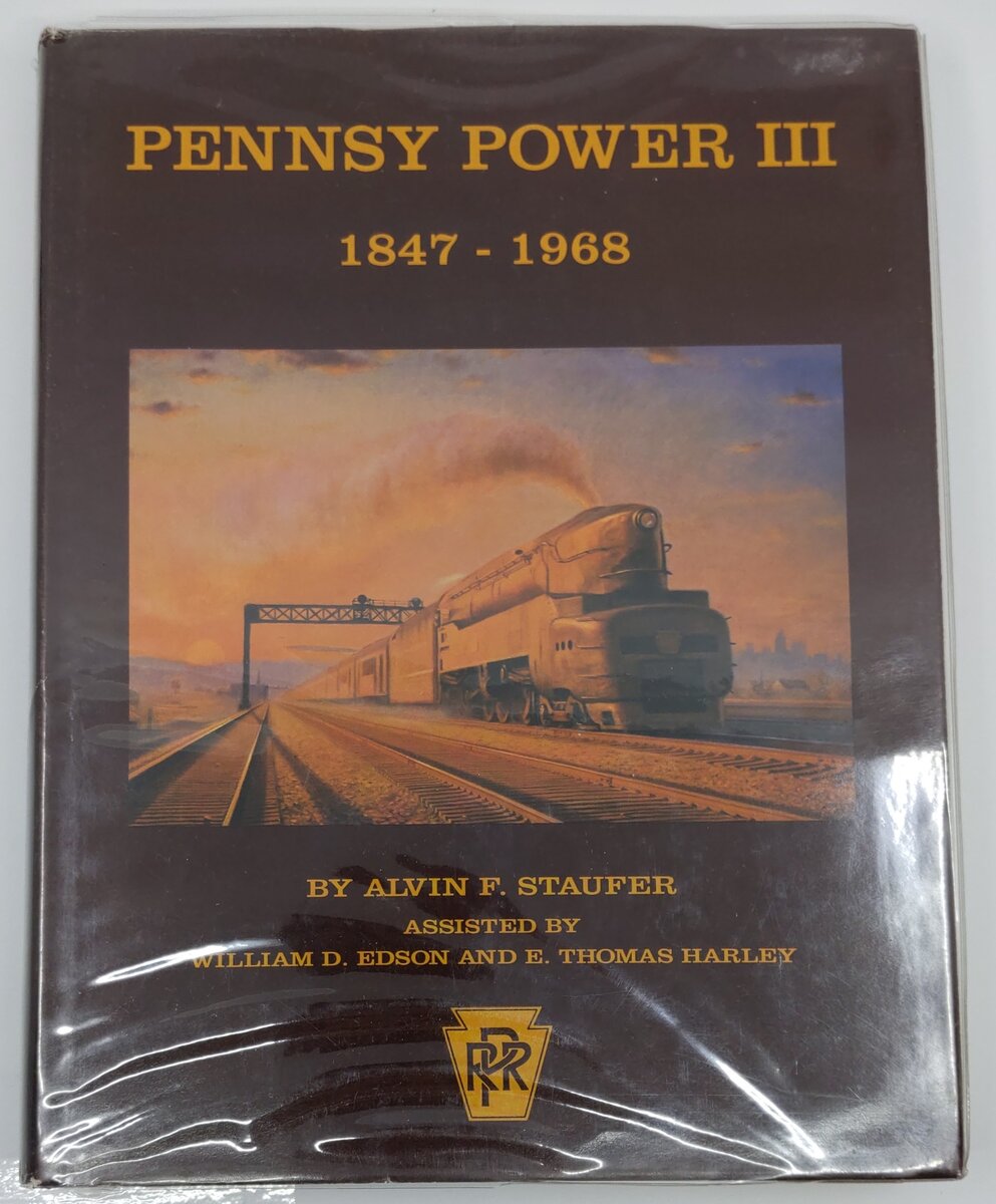 Pennsy Power III: 1847-1968 Hardcover Book By Alvin F. Staufer VG