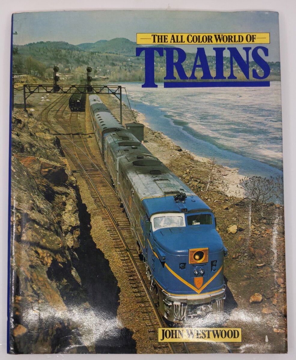The All Color World Of Trains Hardcover Book By John Westwood VG