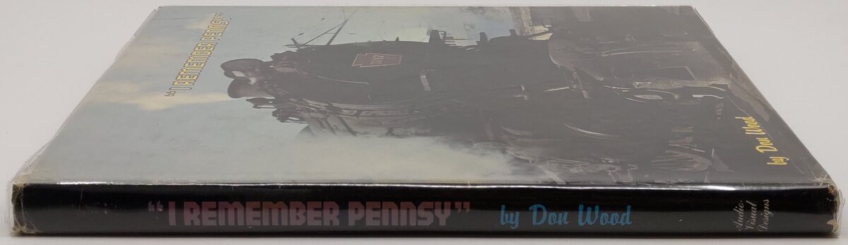 I Remember Pennsy Hardcover Book By Don Wood VG