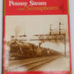 Pennsy Steam And Semaphores Hardcover Book By Fred Westing VG