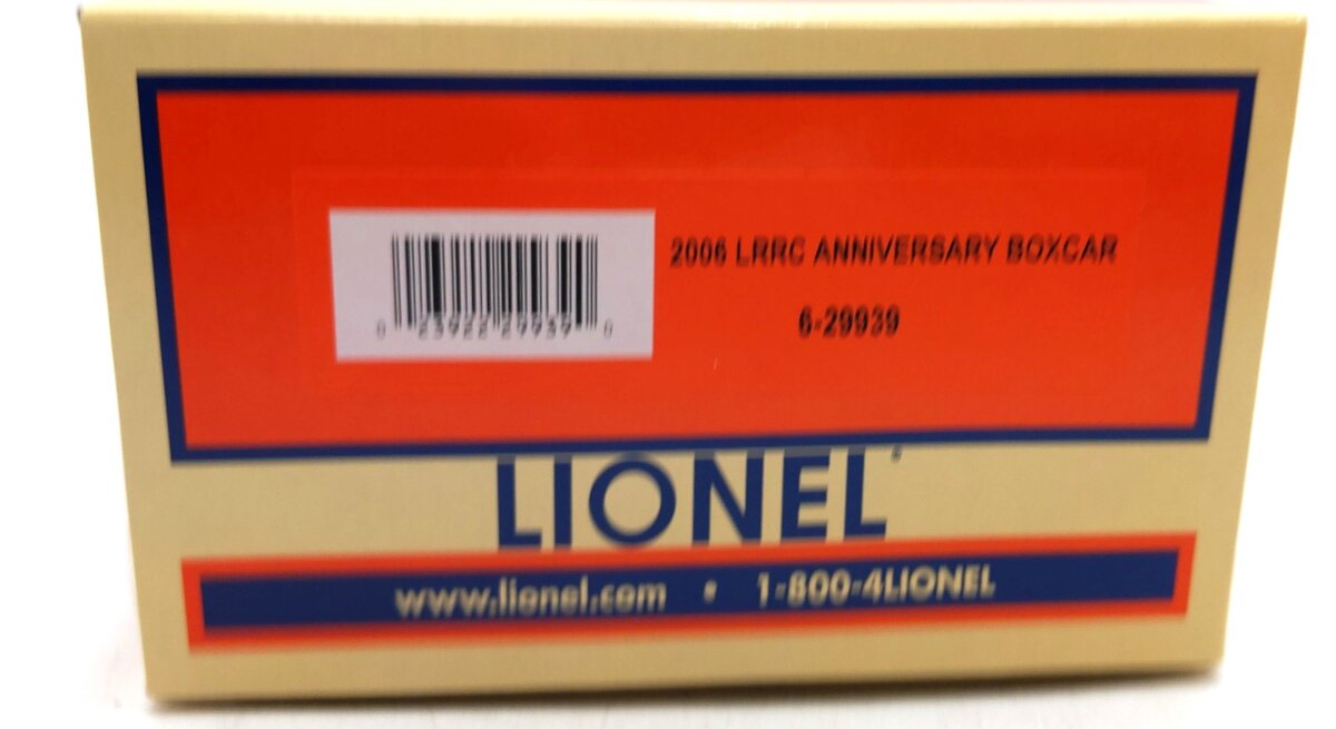 Lionel 6-29939 O Gauge 2006 Lionel Railroader‘s Club Anniversary Boxcar LN/Box