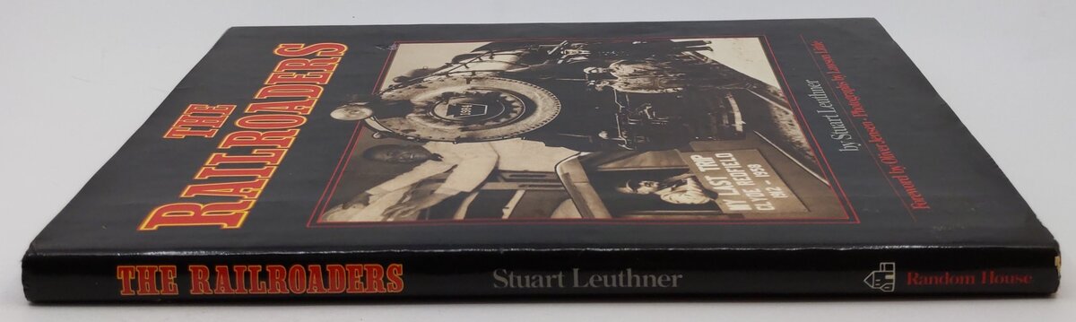 The Railroaders Hardcover Book By Robert Schleicher VG