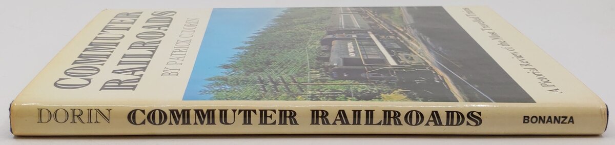 Commuter Railroads Hardcover Book By Patrick C. Dorin VG