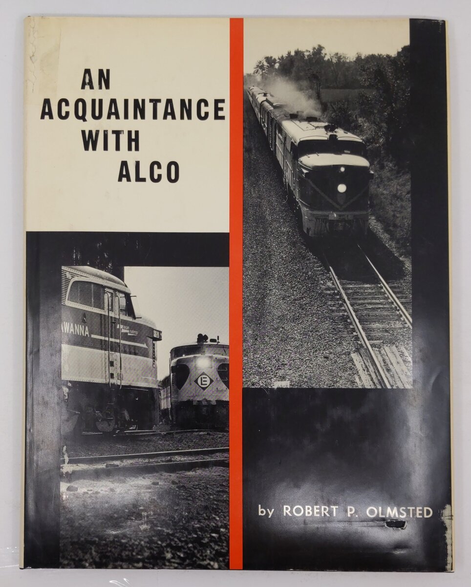 An Acquaintance With Alco Hardcover Book By Robert P. Olmsted VG