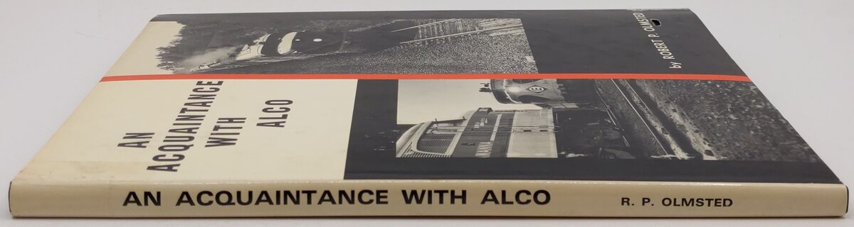 An Acquaintance With Alco Hardcover Book By Robert P. Olmsted VG