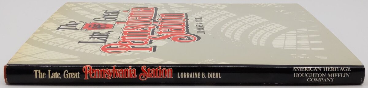 The Late Great Pennsylvania Station Hardcover Book By Lorraine B. Diehl VG