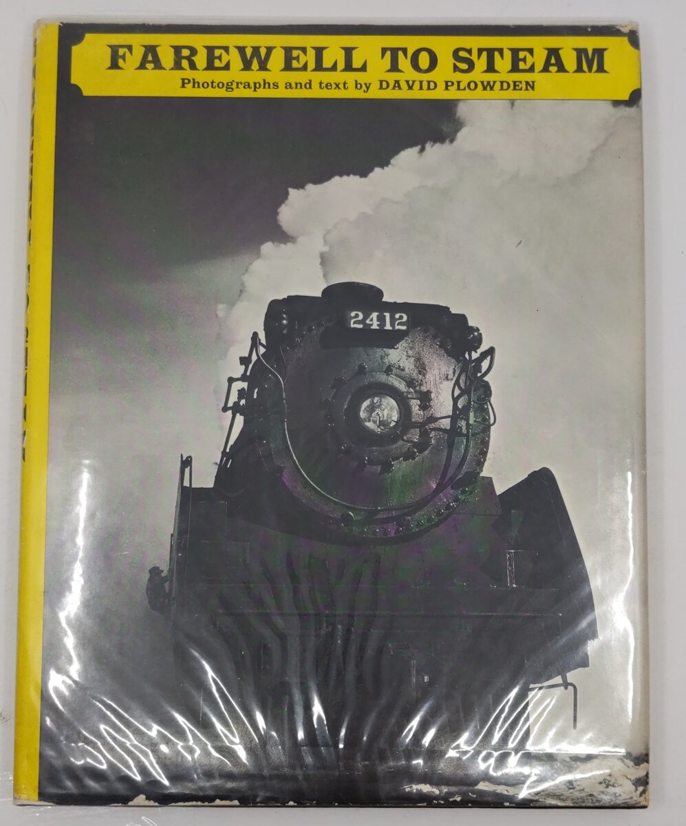 Farewell To Steam Hardcover Book By David Plowden VG