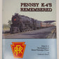 Pennsy K-4's Remembered Paperback Book By Frederick A. Kramer VG