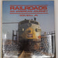 Railroads An American Journey Hardcover Book By Don Ball Jr. VG