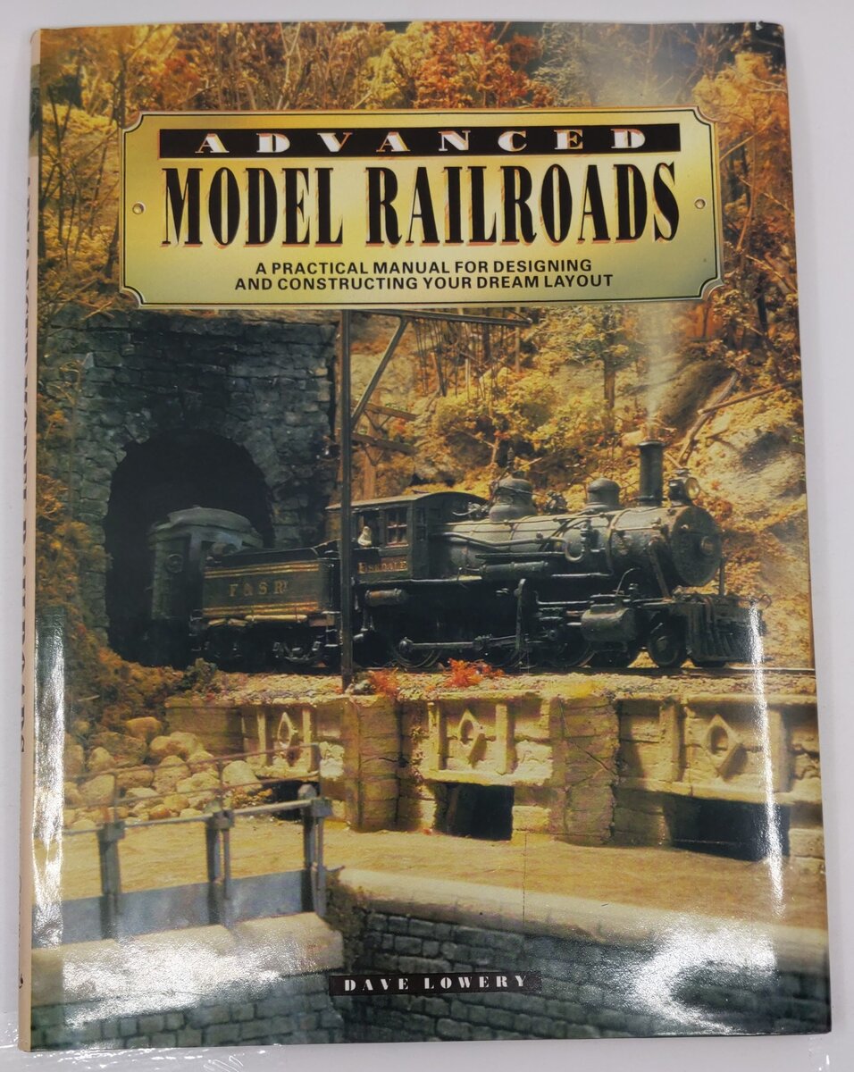 Advanced Model Railroads Hardcover Book By Dave Lowery VG