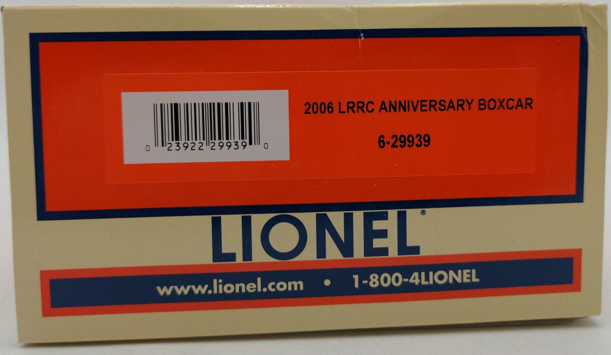 Lionel 6-29939 O Gauge 2006 Lionel Railroader‘s Club Anniversary Boxcar LN/Box