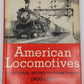 American Locomotives, 1900-1950 Hardcover Book By Edwin P. Alexander VG