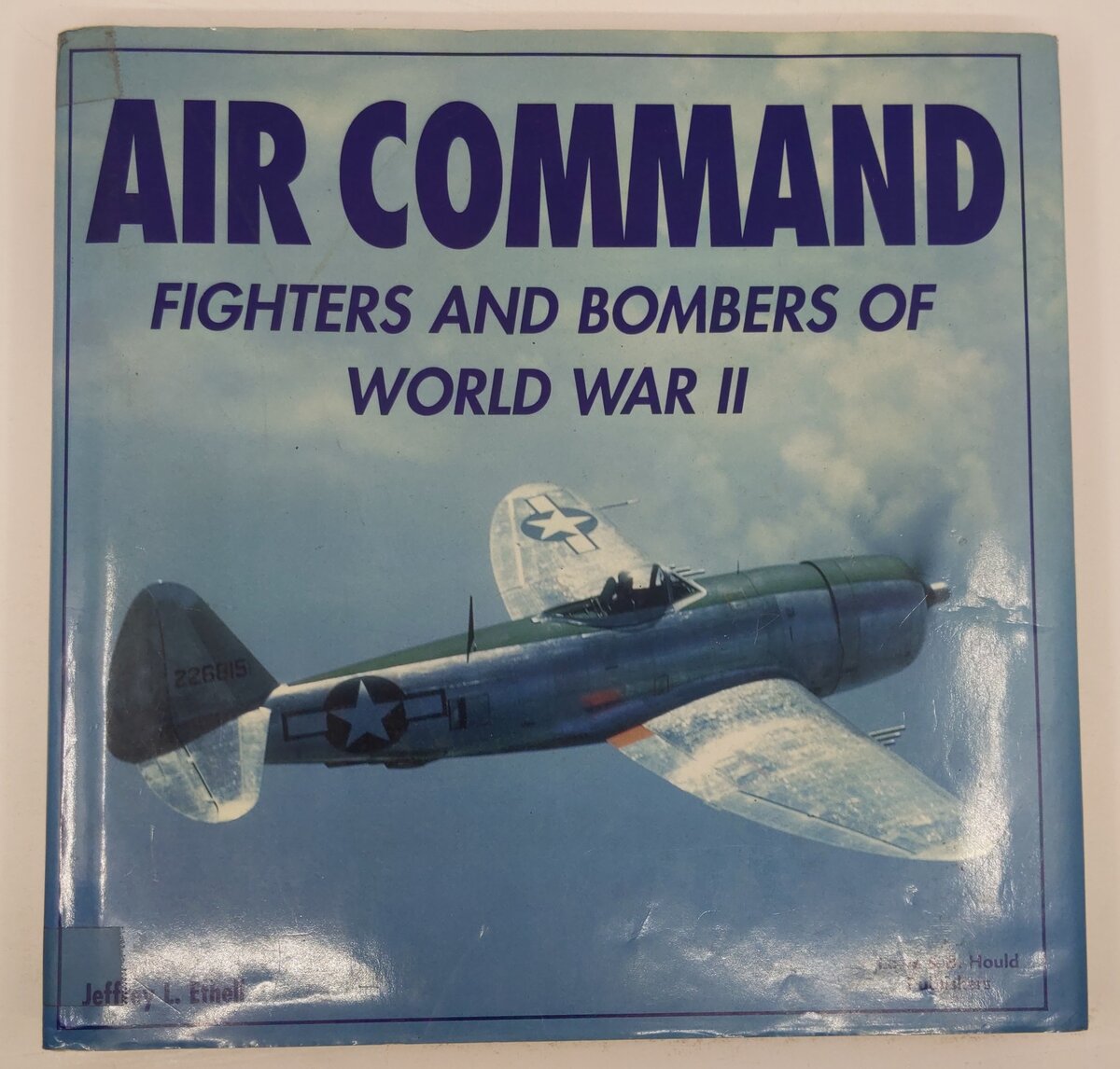 Air Command Hardcover Book By Jeffery L. Ethell VG