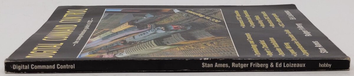 Digital Command Control Paperback Book By Stan Ames, Rutger Friberg, Ed Loizeaux VG